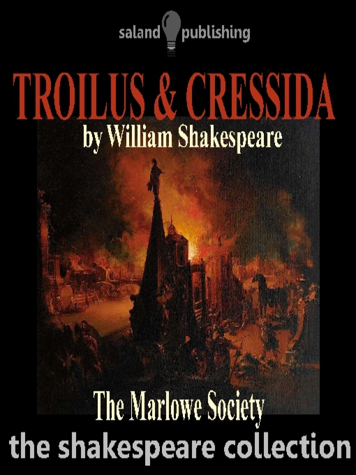Title details for Troilus & Cressida by William Shakespeare - Available